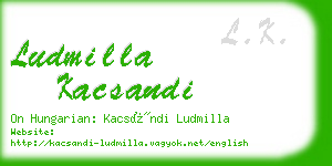 ludmilla kacsandi business card